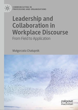 Abbildung von Chalupnik | Leadership and Collaboration in Workplace Discourse | 1. Auflage | 2024 | beck-shop.de