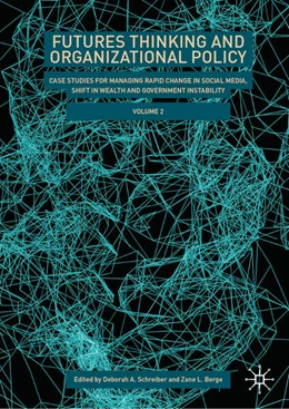 Abbildung von Schreiber / L. Berge | Futures Thinking and Organizational Policy, Volume 2 | 1. Auflage | 2024 | beck-shop.de