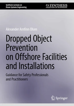 Abbildung von Olsen | Dropped Object Prevention on Offshore Facilities and Installations | 1. Auflage | 2024 | beck-shop.de