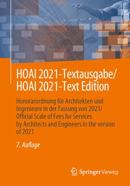 Abbildung von Springer Fachmedien Wiesbaden | HOAI 2021-Textausgabe/HOAI 2021-Text Edition | 7. Auflage | 2024 | beck-shop.de