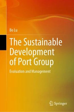 Abbildung von Lu | The Sustainable Development of Port Group | 1. Auflage | 2024 | beck-shop.de