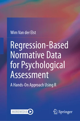 Abbildung von Elst | Regression-Based Normative Data for Psychological Assessment | 1. Auflage | 2024 | beck-shop.de