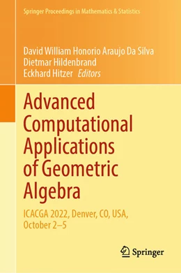 Abbildung von Araujo Da Silva / Hildenbrand | Advanced Computational Applications of Geometric Algebra | 1. Auflage | 2024 | beck-shop.de
