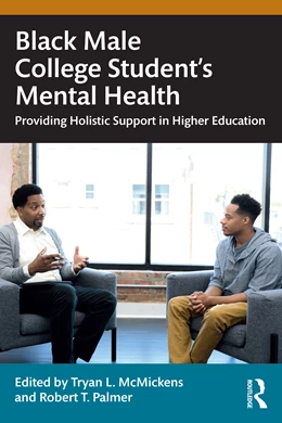 Abbildung von Palmer / McMickens | Black Male College Students' Mental Health | 1. Auflage | 2024 | beck-shop.de