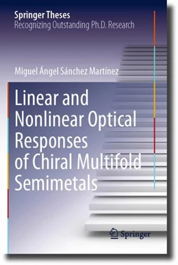Abbildung von Sánchez Martínez | Linear and Nonlinear Optical Responses of Chiral Multifold Semimetals | 1. Auflage | 2024 | beck-shop.de