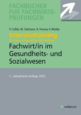 Abbildung von Sielmann / Collier | Intensivtraining Gepr. Fachwirt im Gesundheits- und Sozialwesen | 9. Auflage | 2024 | beck-shop.de