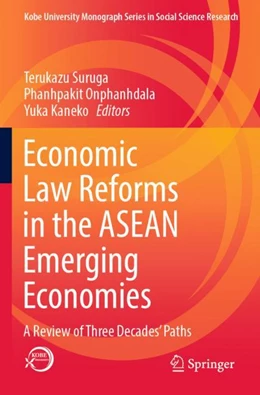 Abbildung von Suruga / Kaneko | Economic Law Reforms in the ASEAN Emerging Economies | 1. Auflage | 2024 | beck-shop.de