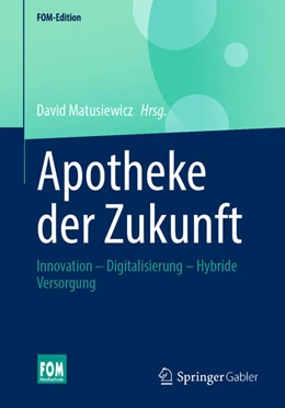 Abbildung von Matusiewicz | Apotheke der Zukunft | 1. Auflage | 2024 | beck-shop.de
