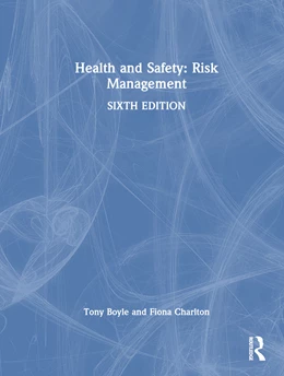 Abbildung von Charlton / Boyle | Health and Safety: Risk Management | 1. Auflage | 2024 | beck-shop.de