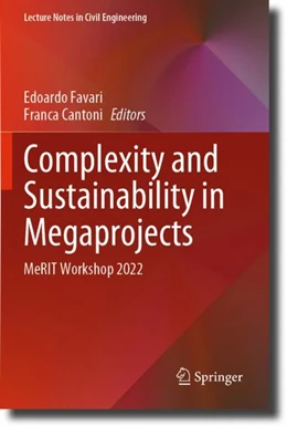 Abbildung von Cantoni / Favari | Complexity and Sustainability in Megaprojects | 1. Auflage | 2024 | beck-shop.de