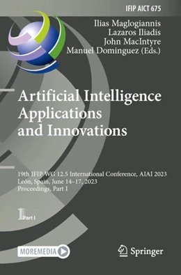 Abbildung von Maglogiannis / Dominguez | Artificial Intelligence Applications and Innovations | 1. Auflage | 2024 | beck-shop.de