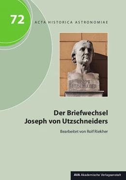 Abbildung von Dick / Riekher | Der Briefwechsel Joseph von Utzschneiders | 1. Auflage | 2024 | beck-shop.de