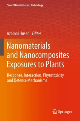 Abbildung von Husen | Nanomaterials and Nanocomposites Exposures to Plants | 1. Auflage | 2024 | beck-shop.de