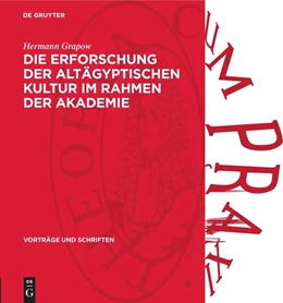 Abbildung von Grapow | Die Erforschung der altägyptischen Kultur im Rahmen der Akademie | 1. Auflage | 1954 | 55 | beck-shop.de