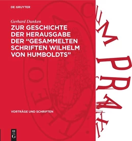 Abbildung von Dunken | Zur Geschichte der Herausgabe der „Gesammelten Schriften Wilhelm von Humboldts“ | 1. Auflage | 1962 | beck-shop.de