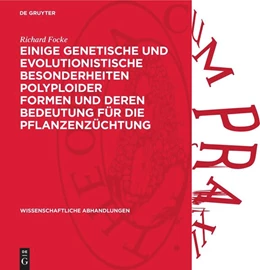 Abbildung von Focke | Einige Genetische und evolutionistische Besonderheiten polyploider Formen und deren Bedeutung für die Pflanzenzüchtung | 1. Auflage | 1959 | 42 | beck-shop.de