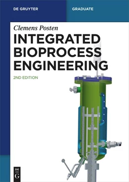 Abbildung von Posten | Integrated Bioprocess Engineering | 2. Auflage | 2024 | beck-shop.de