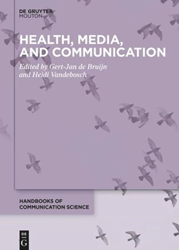 Abbildung von de Bruijn / Vandebosch | Health, Media, and Communication | 1. Auflage | 2024 | 15 | beck-shop.de