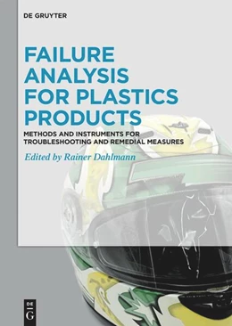 Abbildung von Dahlmann | Failure Analysis for Plastics Products | 1. Auflage | 2024 | beck-shop.de