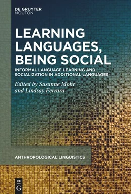 Abbildung von Mohr / Ferrara | Learning Languages, Being Social | 1. Auflage | 2024 | 7 | beck-shop.de