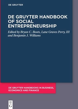Abbildung von Boots / Perry, III | De Gruyter Handbook of Social Entrepreneurship | 1. Auflage | 2024 | beck-shop.de
