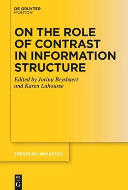 Abbildung von Brysbaert / Lahousse | On the Role of Contrast in Information Structure | 1. Auflage | 2024 | 382 | beck-shop.de
