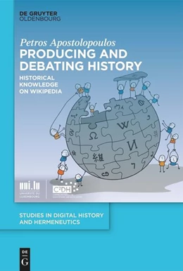 Abbildung von Apostolopoulos | Producing and Debating History | 1. Auflage | 2024 | 10 | beck-shop.de
