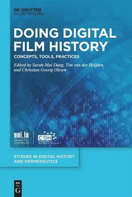 Abbildung von Dang / van der Heijden | Doing Digital Film History | 1. Auflage | 2024 | 11 | beck-shop.de