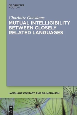 Abbildung von Gooskens | Mutual Intelligibility between Closely Related Languages | 1. Auflage | 2024 | 30 | beck-shop.de