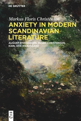 Abbildung von Floris Christensen | Anxiety in Modern Scandinavian Literature | 1. Auflage | 2024 | beck-shop.de