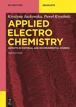 Abbildung von Jackowska / Krysinski | Applied Electrochemistry | 2. Auflage | 2024 | beck-shop.de