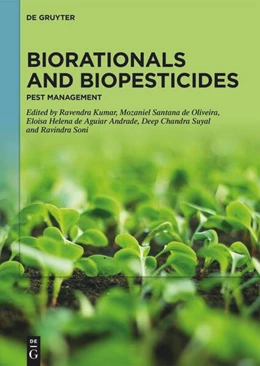 Abbildung von Kumar / de Oliveira | Biorationals and Biopesticides | 1. Auflage | 2024 | beck-shop.de