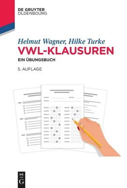 Abbildung von Wagner / Turke | VWL-Klausuren | 5. Auflage | 2024 | beck-shop.de