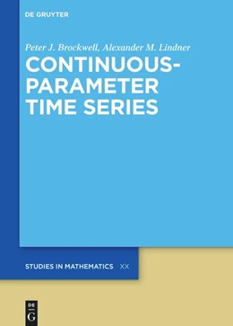 Abbildung von Brockwell / Lindner | Continuous-Parameter Time Series | 1. Auflage | 2024 | 98 | beck-shop.de