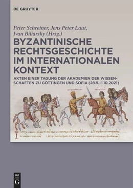 Abbildung von Schreiner / Laut | Byzantinische Rechtsgeschichte im internationalen Kontext | 1. Auflage | 2024 | beck-shop.de