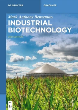 Abbildung von Benvenuto | Industrial Biotechnology | 2. Auflage | 2024 | beck-shop.de
