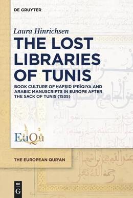 Abbildung von Hinrichsen | The Lost Libraries of Tunis | 1. Auflage | 2024 | 7 | beck-shop.de
