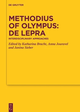 Abbildung von Bracht / Jouravel | Methodius of Olympus: De lepra | 1. Auflage | 2024 | 189 | beck-shop.de