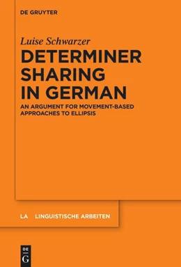 Abbildung von Schwarzer | Determiner Sharing in German | 1. Auflage | 2024 | 587 | beck-shop.de