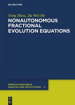 Abbildung von Zhou / Wei He | Nonautonomous Fractional Evolution Equations | 1. Auflage | 2024 | 44 | beck-shop.de