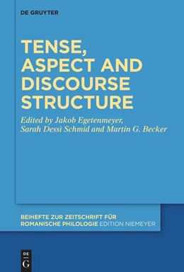 Abbildung von Egetenmeyer / Dessì Schmid | Tense, aspect and discourse structure | 1. Auflage | 2024 | 492 | beck-shop.de