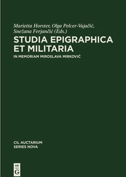 Abbildung von Horster / Pelcer-Vujacic | Studia epigraphica et militaria | 1. Auflage | 2024 | beck-shop.de