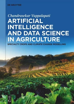 Abbildung von Vuppalapati | Artificial Intelligence and Data Science in Agriculture | 1. Auflage | 2024 | beck-shop.de