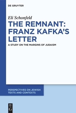 Abbildung von Schonfeld | The Remnant: Franz Kafka’s Letter | 1. Auflage | 2024 | 27 | beck-shop.de