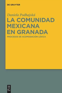 Abbildung von Podhajská | La comunidad mexicana en Granada | 1. Auflage | 2024 | beck-shop.de