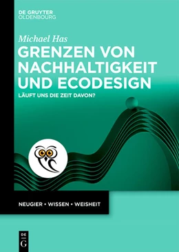 Abbildung von Has | Grenzen von Nachhaltigkeit und Ecodesign | 1. Auflage | 2025 | beck-shop.de