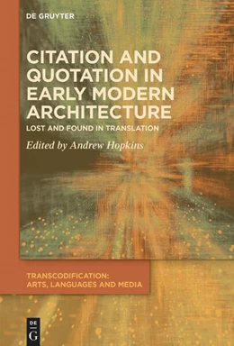 Abbildung von Hopkins | Citation and Quotation in Early Modern Architecture | 1. Auflage | 2024 | 5 | beck-shop.de
