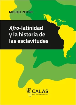 Abbildung von Zeuske | Afro-latinidad e historia de las esclavitudes | 1. Auflage | 2024 | beck-shop.de