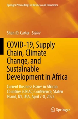 Abbildung von Carter | COVID-19, Supply Chain, Climate Change, and Sustainable Development in Africa | 1. Auflage | 2024 | beck-shop.de
