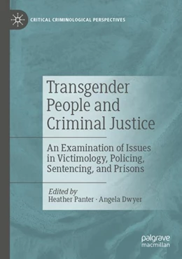 Abbildung von Panter / Dwyer | Transgender People and Criminal Justice | 1. Auflage | 2024 | beck-shop.de